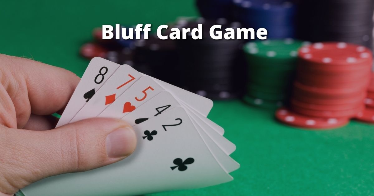 Bluff Card Game