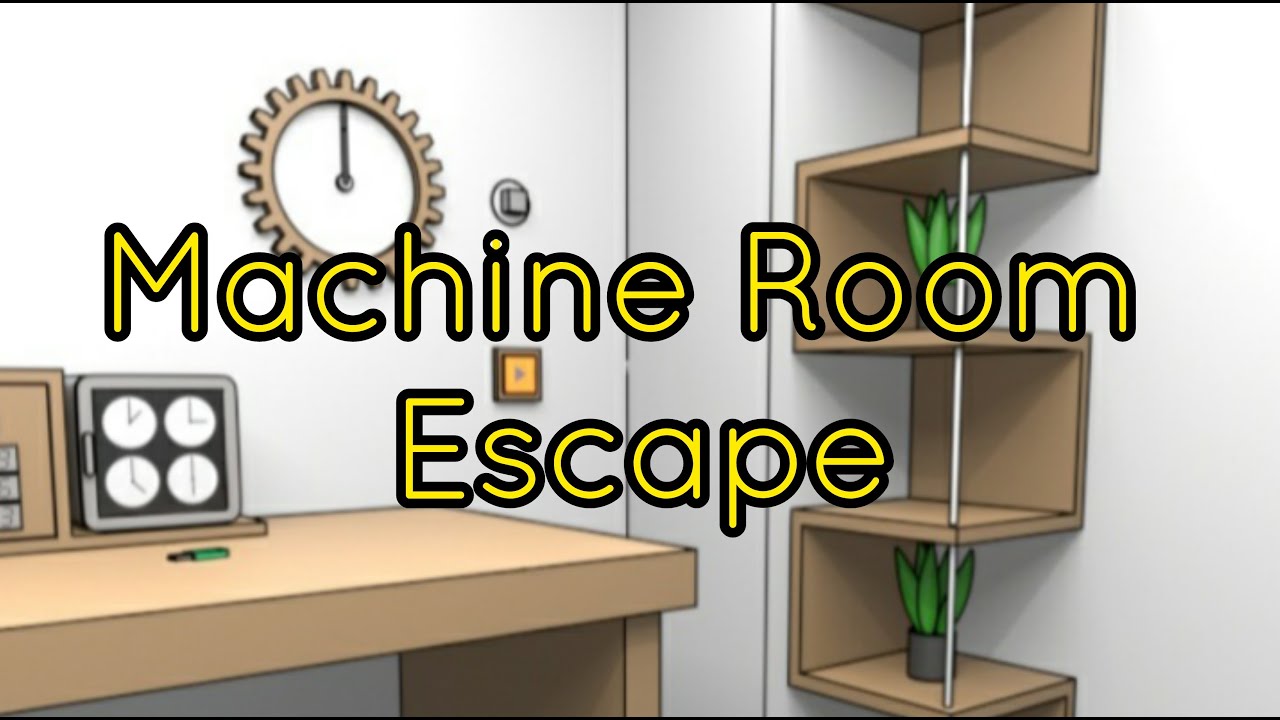 Machine Room Escape